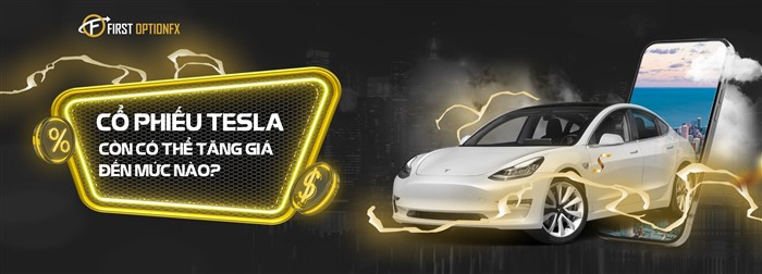 Phân tích sự tăng trưởng cổ phiếu Tesla cùng sàn First Option