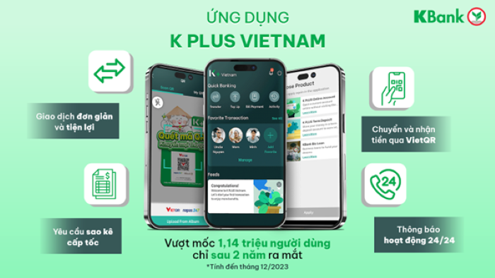 Ngân hàng KBANK Vượt Mốc Hơn 1,14 Triệu Người Dùng Trên Ứng Dụng K PLUS Việt Nam Chỉ Sau 2 Năm Ra Mắt
