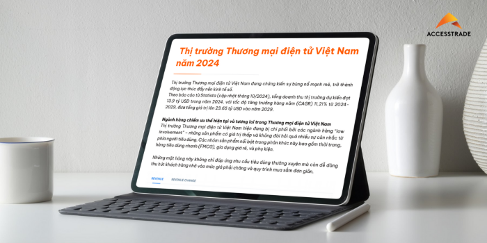 Accesstrade Việt Nam chính thức ra mắt Báo cáo Affiliate Marketing 2025: Toàn cảnh thị trường và xu hướng bùng nổ tại Việt Nam